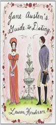 Jane Austen's Guide to Dating by Lauren Henderson Paperback Book