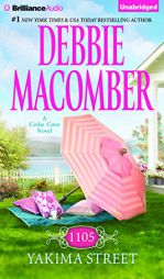 1105 Yakima Street (Cedar Cove Novels) by Debbie Macomber Paperback Book