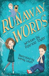 Runaway Words by Patricia Taylor Paperback Book