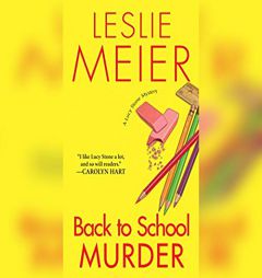 Back to School Murder (Lucy Stone) by Leslie Meier Paperback Book