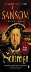 Sovereign: A Matthew Shardlake Mystery by C. J. Sansom Paperback Book
