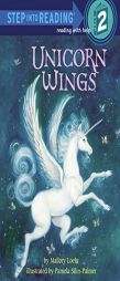 Unicorn Wings (Step into Reading) by Mallory Loehr Paperback Book