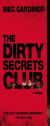 The Dirty Secrets Club by Meg Gardiner Paperback Book