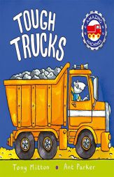 Tough Trucks (Amazing Machines) by Tony Mitton Paperback Book
