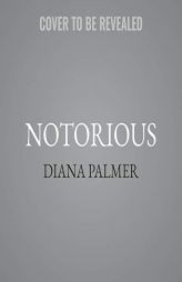 Notorious by Diana Palmer Paperback Book