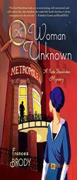 A Woman Unknown by Frances Brody Paperback Book