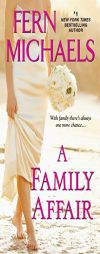 A Family Affair by Fern Michaels Paperback Book