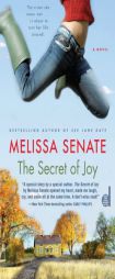 The Secret of Joy by Melissa Senate Paperback Book