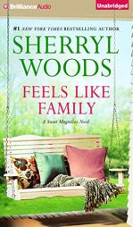 Feels Like Family (Sweet Magnolias Series) by Sherryl Woods Paperback Book