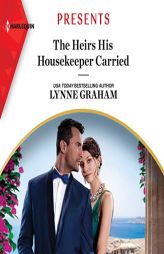 The Heirs His Housekeeper Carried (Stefanos Legacy) by Lynne Graham Paperback Book