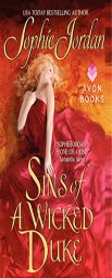 Sins of a Wicked Duke by Sophie Jordan Paperback Book