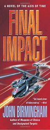 Final Impact by John Birmingham Paperback Book