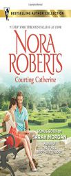 Courting Catherine: French Kiss (Sil Bestselling Aut Collection) by Nora Roberts Paperback Book