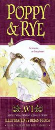 Poppy and Rye (The Poppy Stories) by Avi Paperback Book