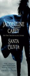 Santa Olivia by Jacqueline Carey Paperback Book