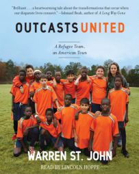 Outcasts United by Warren St John Paperback Book