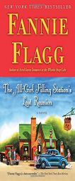 The All-Girl Filling Station's Last Reunion by Fannie Flagg Paperback Book