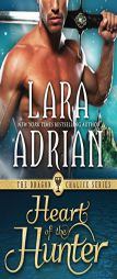 Heart of the Hunter by Lara Adrian Paperback Book