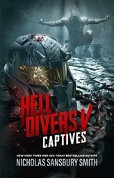 Hell Divers V: Captives (Hell Divers Series, Book 5) by Nicholas Sansbury Smith Paperback Book