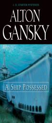 A Ship Possessed, Value (J. D. Stanton Mysteries) by Alton L. Gansky Paperback Book