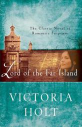 Lord of the Far Island by Victoria Holt Paperback Book