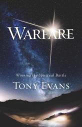 Warfare: Winning the Spiritual Battle by Tony Evans Paperback Book