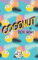 Coconut (Short Stack) by Ben Mims Paperback Book