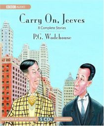 Carry On, Jeeves: 8 Complete Stories by P. G. Wodehouse Paperback Book