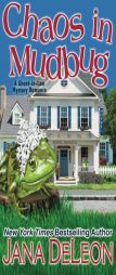 Chaos in Mudbug (Ghost-in-Law Mystery/Romance) (Volume 6) by Jana DeLeon Paperback Book
