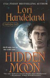 Hidden Moon (A Night Creature Novel) by Lori Handeland Paperback Book