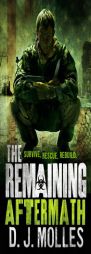 The Remaining: Aftermath by D. J. Molles Paperback Book