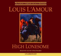 High Lonesome by Louis L'Amour Paperback Book