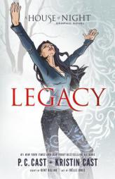 Legacy: A House of Night Graphic Novel Anniversary Edition by P. C. Cast Paperback Book