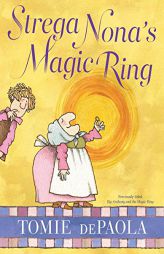 Strega Nona's Magic Ring (A Strega Nona Book) by Tomie dePaola Paperback Book