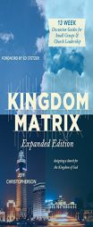 Kingdom Matrix: Extended Edition by Jeff Christopherson Paperback Book