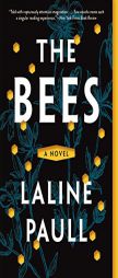 The Bees: A Novel by Laline Paull Paperback Book