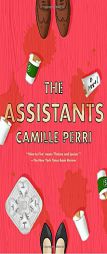 The Assistants by Camille Perri Paperback Book