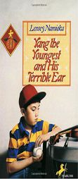 Yang the Youngest and his Terrible Ear by Lensey Namioka Paperback Book