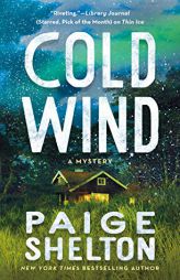 Cold Wind: A Mystery (Alaska Wild, 2) by Paige Shelton Paperback Book