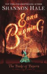 Enna Burning (Books of Bayern) by Shannon Hale Paperback Book