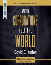 When Corporations Rule the World by David C. Korten Paperback Book