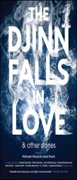 The Djinn Falls in Love and Other Stories by Neil Gaiman Paperback Book