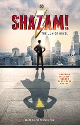 Shazam!: The Junior Novel by Calliope Glass Paperback Book