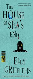 The House at Sea's End by Elly Griffiths Paperback Book