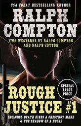 Ralph Compton Double: Rough Justice #1 by Ralph Compton Paperback Book