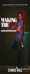 Making the Cut: What Separates the Best From the Rest by Chris Hill Paperback Book