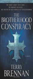 The Brotherhood Conspiracy: A Novel by Terry Brennan Paperback Book
