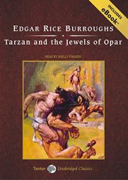 Tarzan and the Jewels of Opar, with eBook by Edgar Rice Burroughs Paperback Book