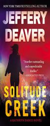 Solitude Creek (A Kathryn Dance Novel) by Jeffery Deaver Paperback Book