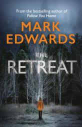 The Retreat by Mark Edwards Paperback Book